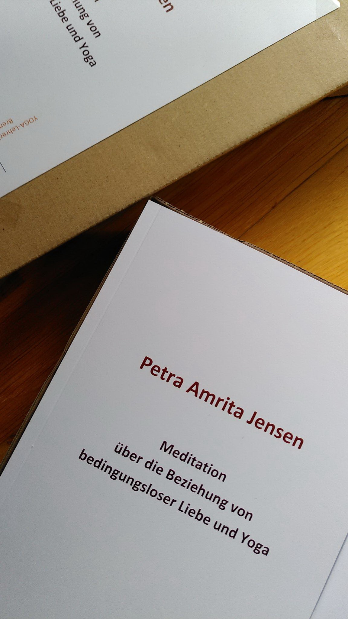 Mein Buch: Meditation über die Beziehung von bedingungsloser Liebe und Yoga